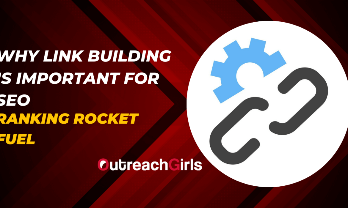 Why Link Building is Important for SEO